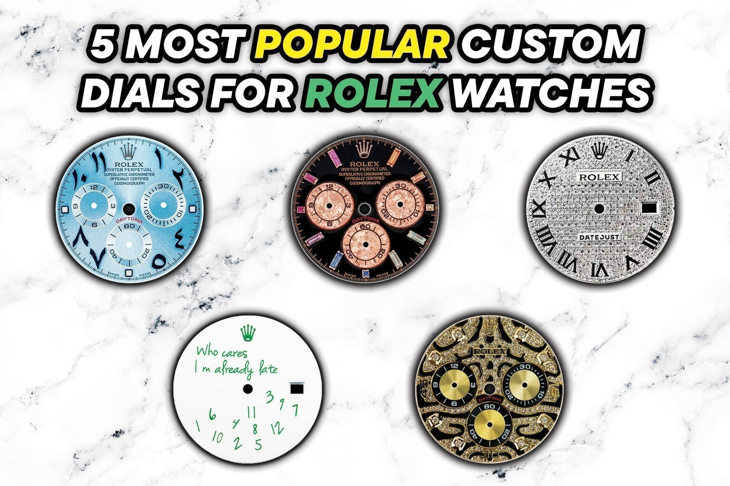 5 Most Popular Custom Dials for Rolex Watches