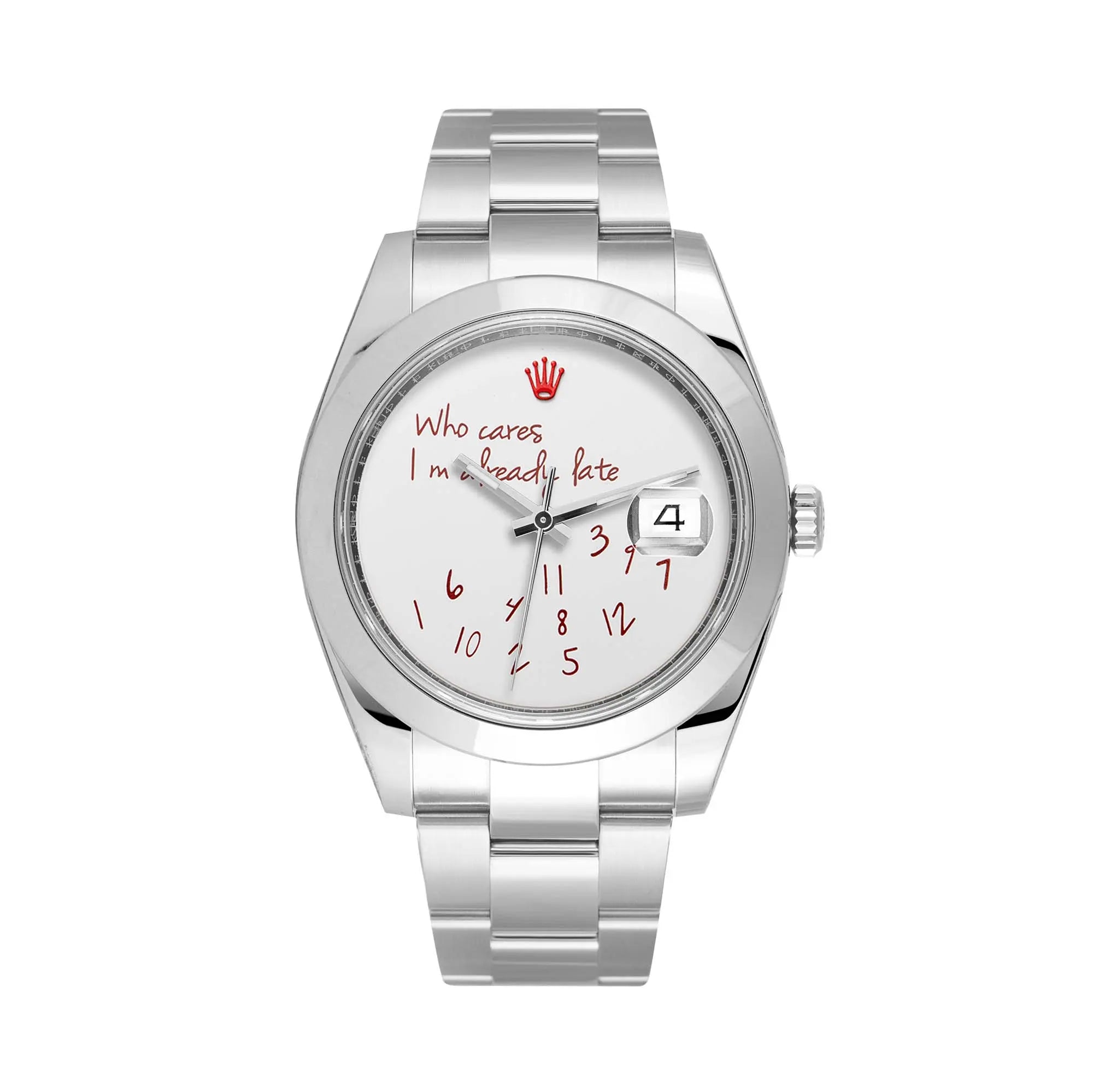Full view of Datejust 126300 white dial with red printed text who cares I'm already late