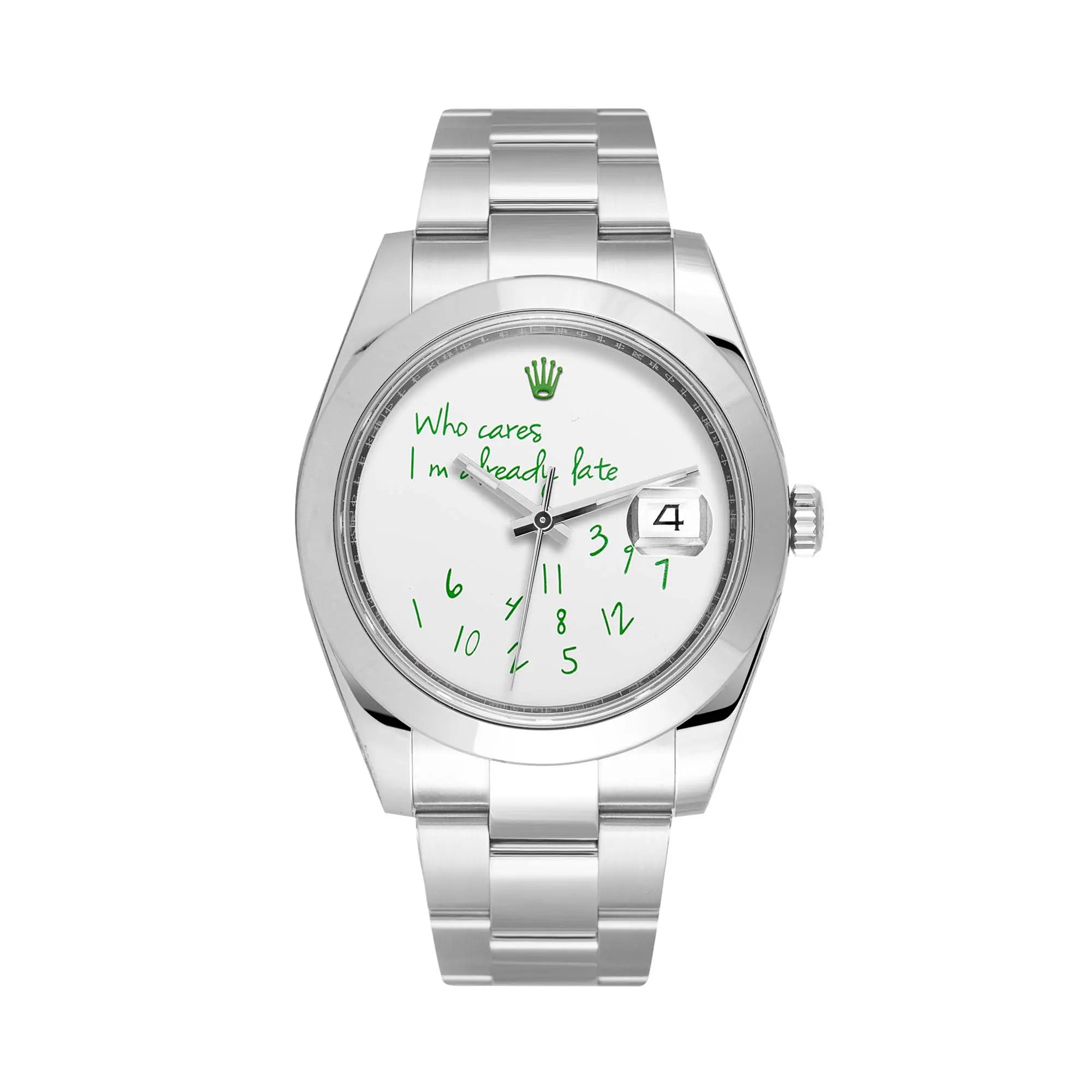 Full view of Datejust 126300 white dial with green printed text who cares I'm already late